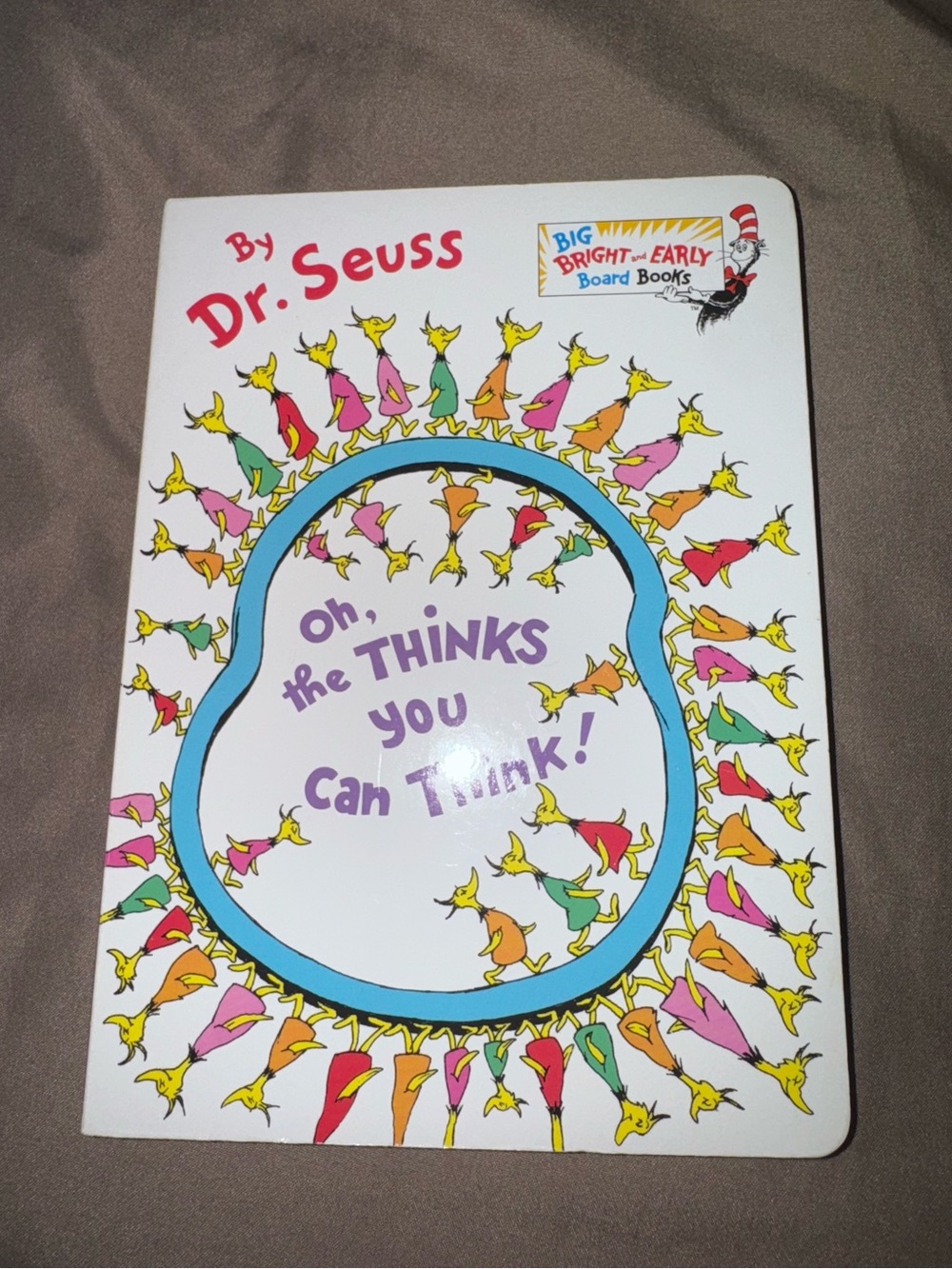 Oh, the Thinks You Can Think! by Dr. Seuss Board Book